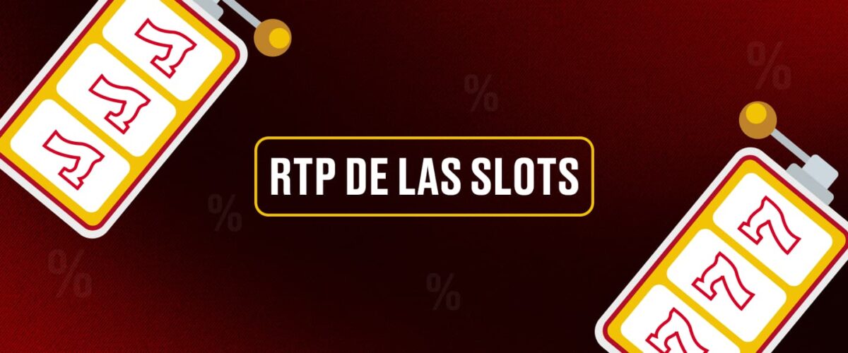 RTP de las slots
