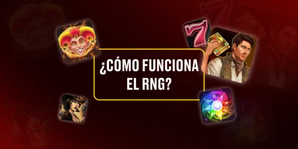 ¿Cómo Funciona el RNG?