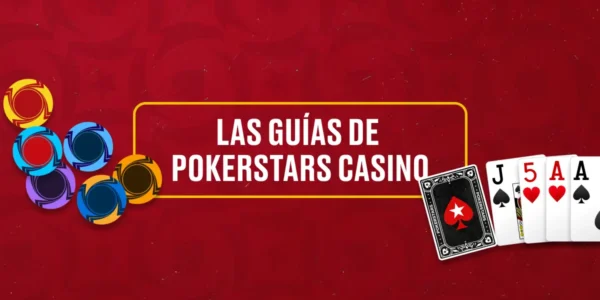 Las Guías de PokerStars Casino