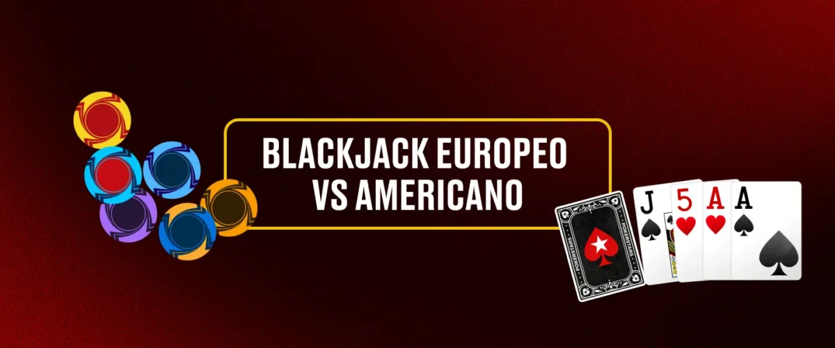 Blackjack Europeo vs Americano_ Diferencias y Estrategias Clave