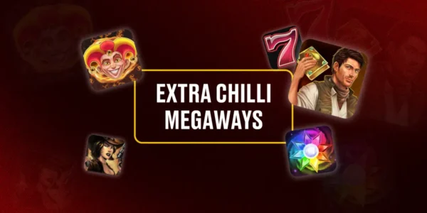 EXTRA chilli megaways Slot
