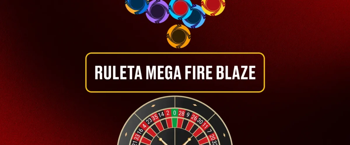 Ruleta Mega Fire Blaze