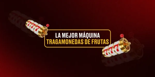 La mejor máquina tragamonedas de frutas (1)
